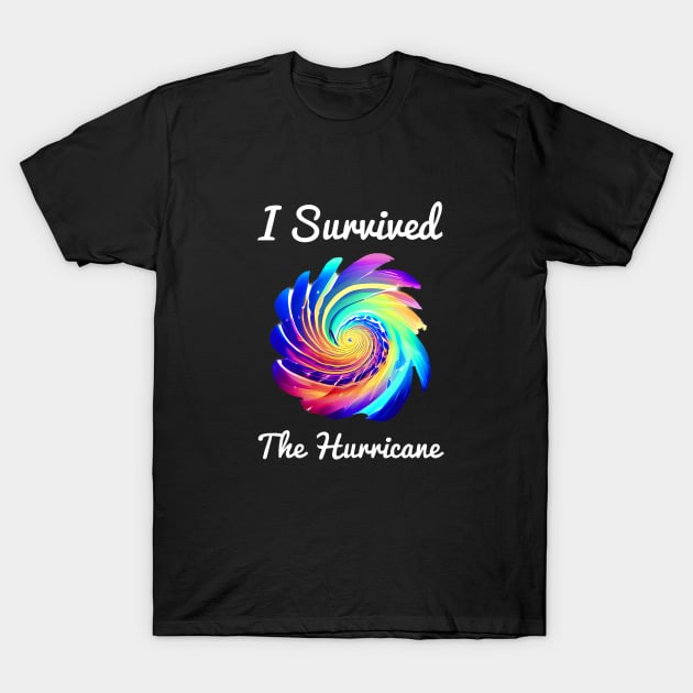 I Survived The Hurricane T-Shirt by everetto